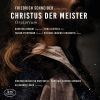 Friedrich Schneider. Christus Der Meister.  2SACD